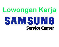 Lowongan Kerja Padang Samsung Service Center Terbaru Juli 2022